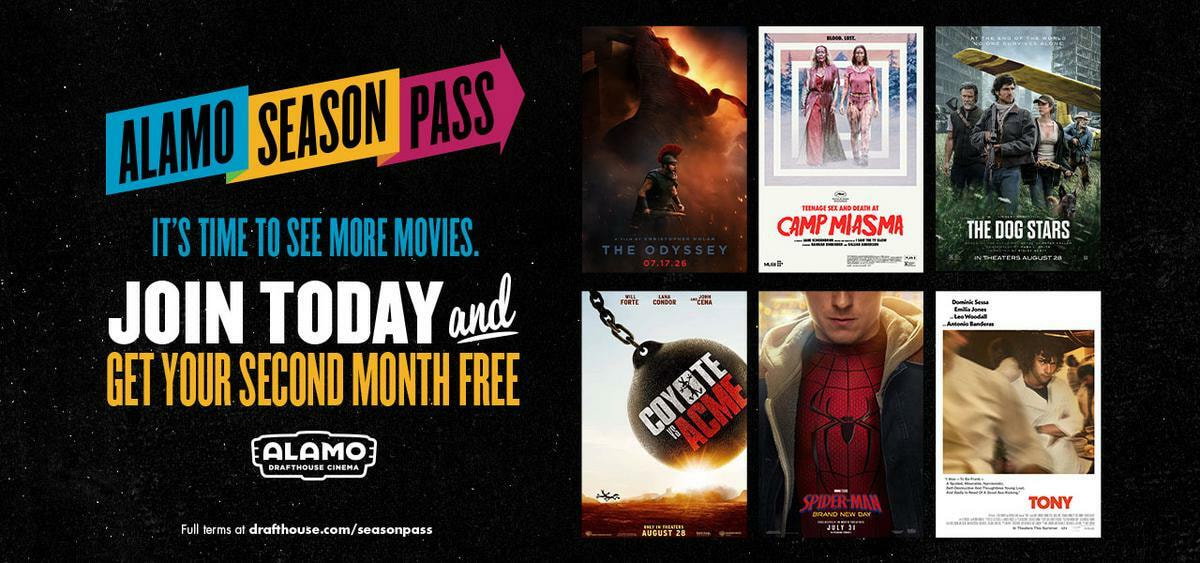 JOIN ALAMO SEASON PASS AND GET YOUR SECOND MONTH FREE