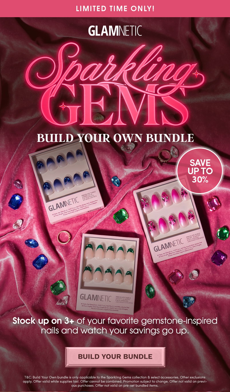 Sparkling Gems Build Your Own Bundle. Save Up To 30% Off. Build Your Bundle