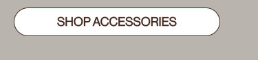 SHOP ACCESSORIES