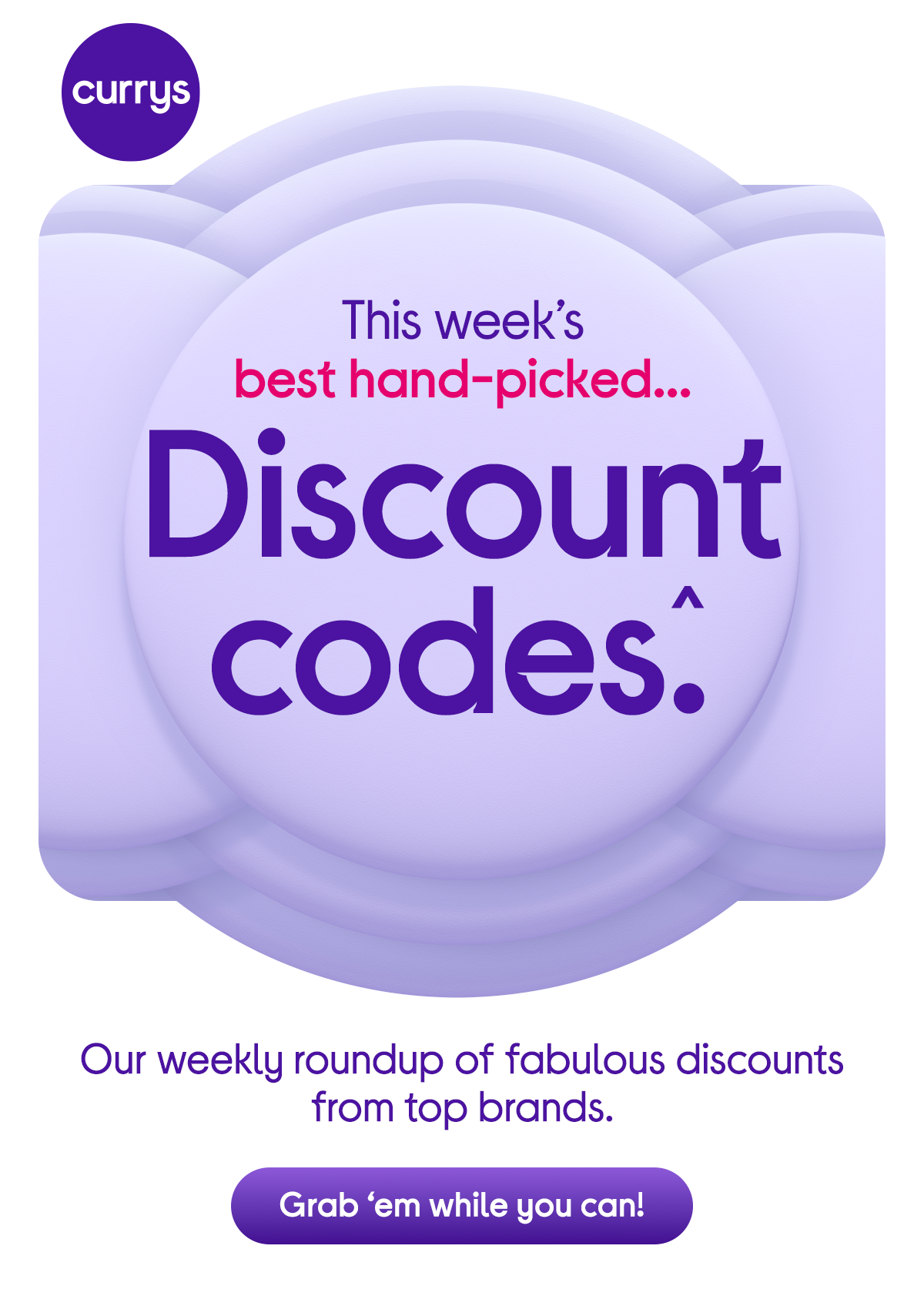 Discount codes.^ 