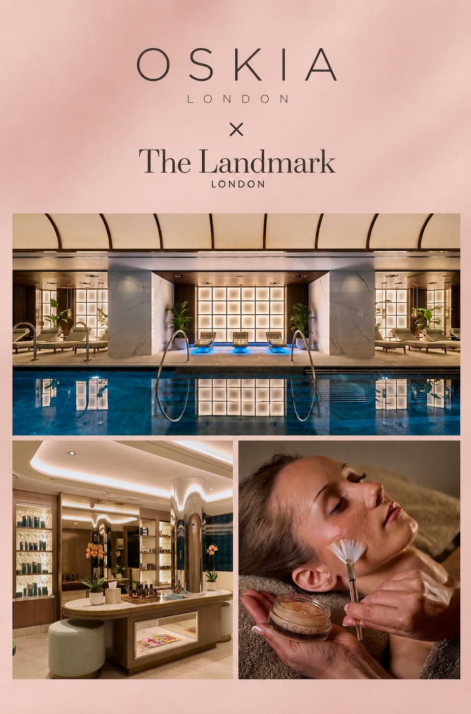 Oskia London x The Landmark London