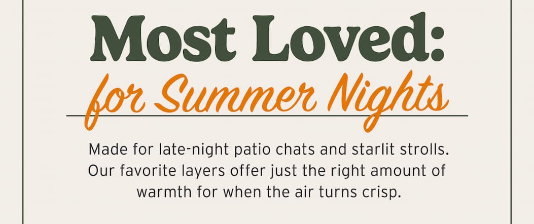 Most Loved for Summer Nights