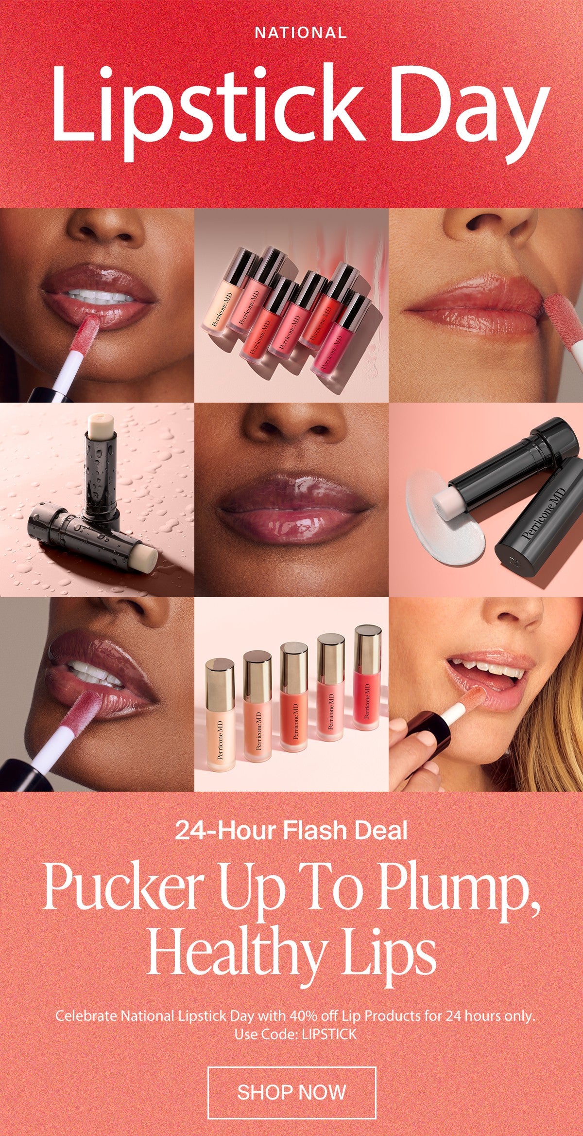 National lipstick day fourty percent off for twenty four hours only 