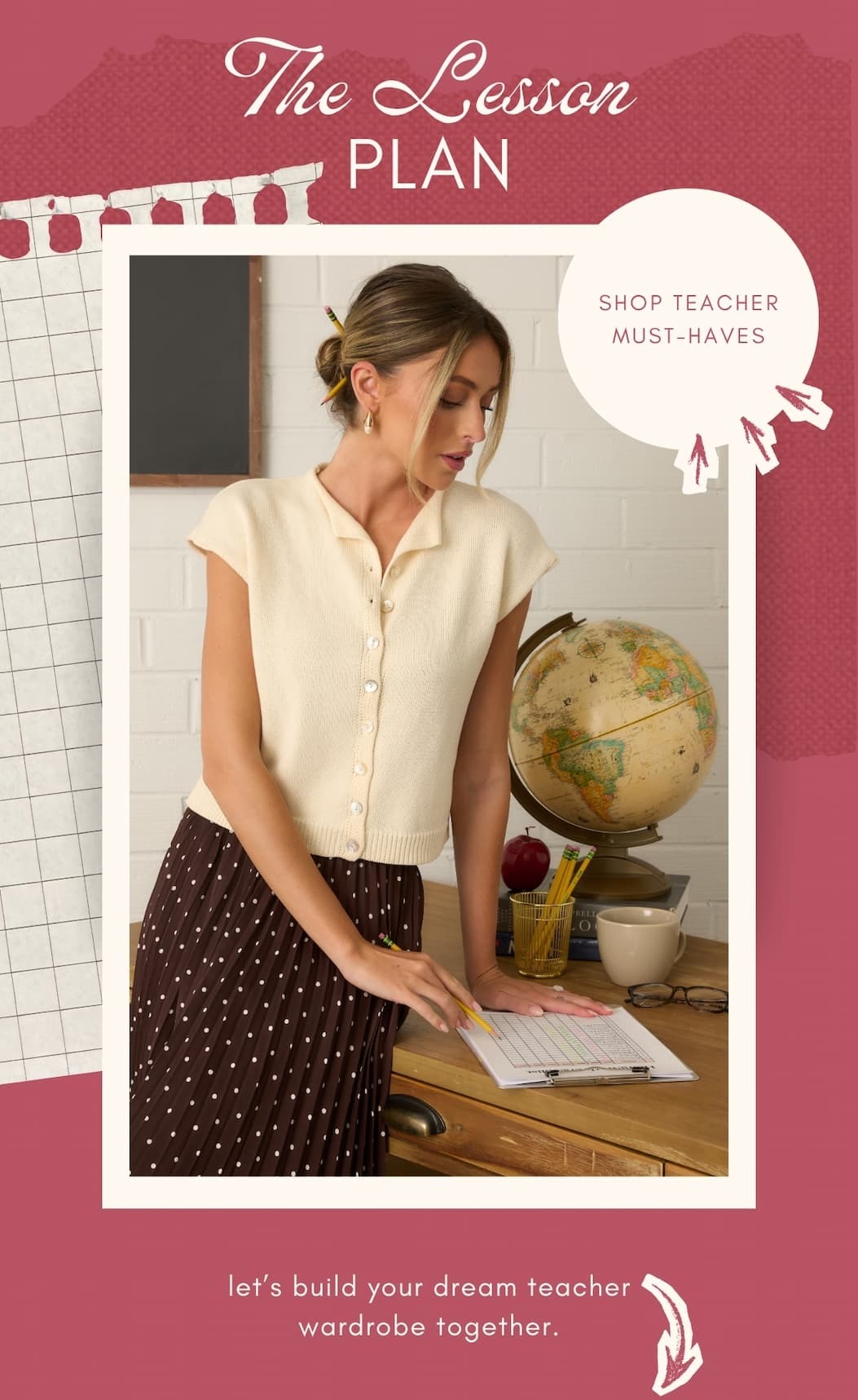 "The Lesson Plan. Let's build your dream teacher wardrobe together. Shop Teacher Must-Haves."