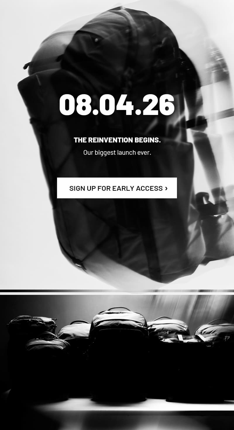 08.04.26. The Reinvention begins. Our biggest launch ever. Sign up for early access.
