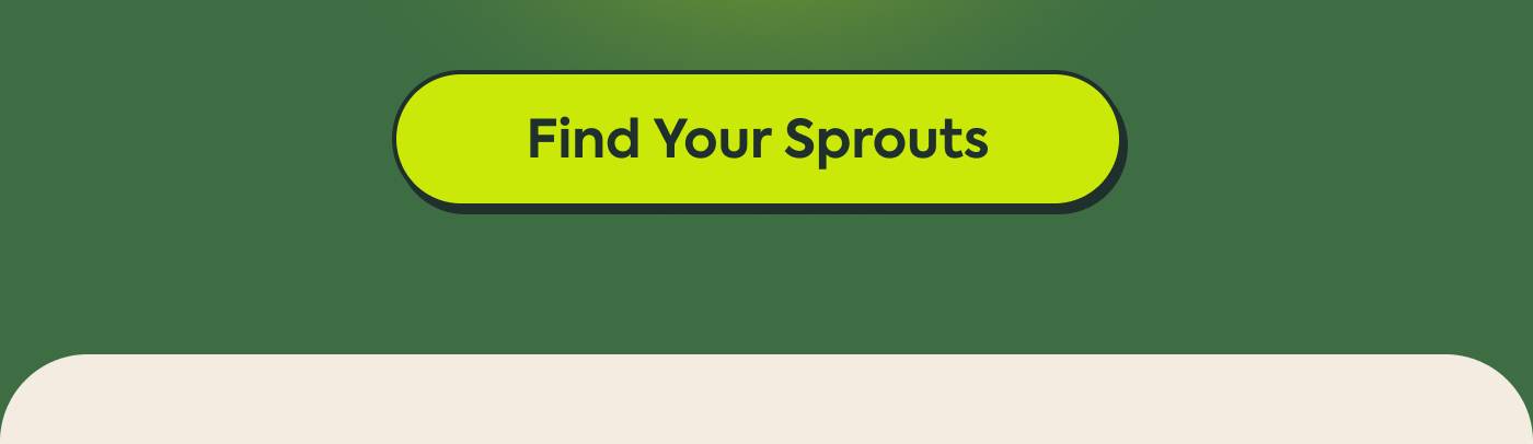 Find Your Sprouts