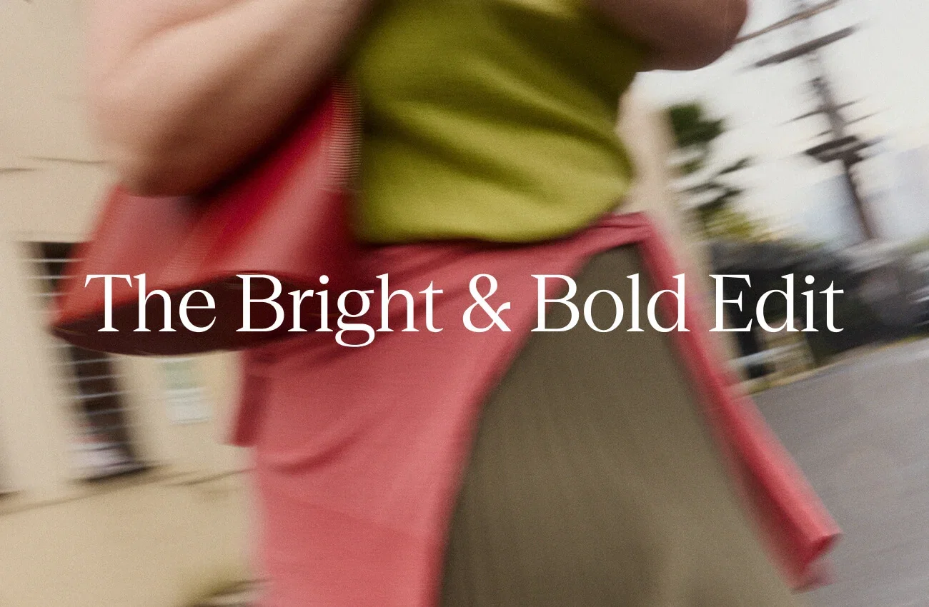 The Bright & Bold Edit