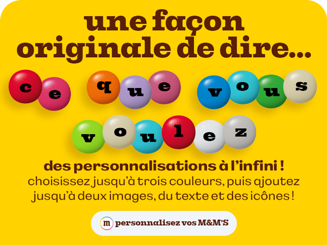 PERSONNALISEZ VOS M&M'S