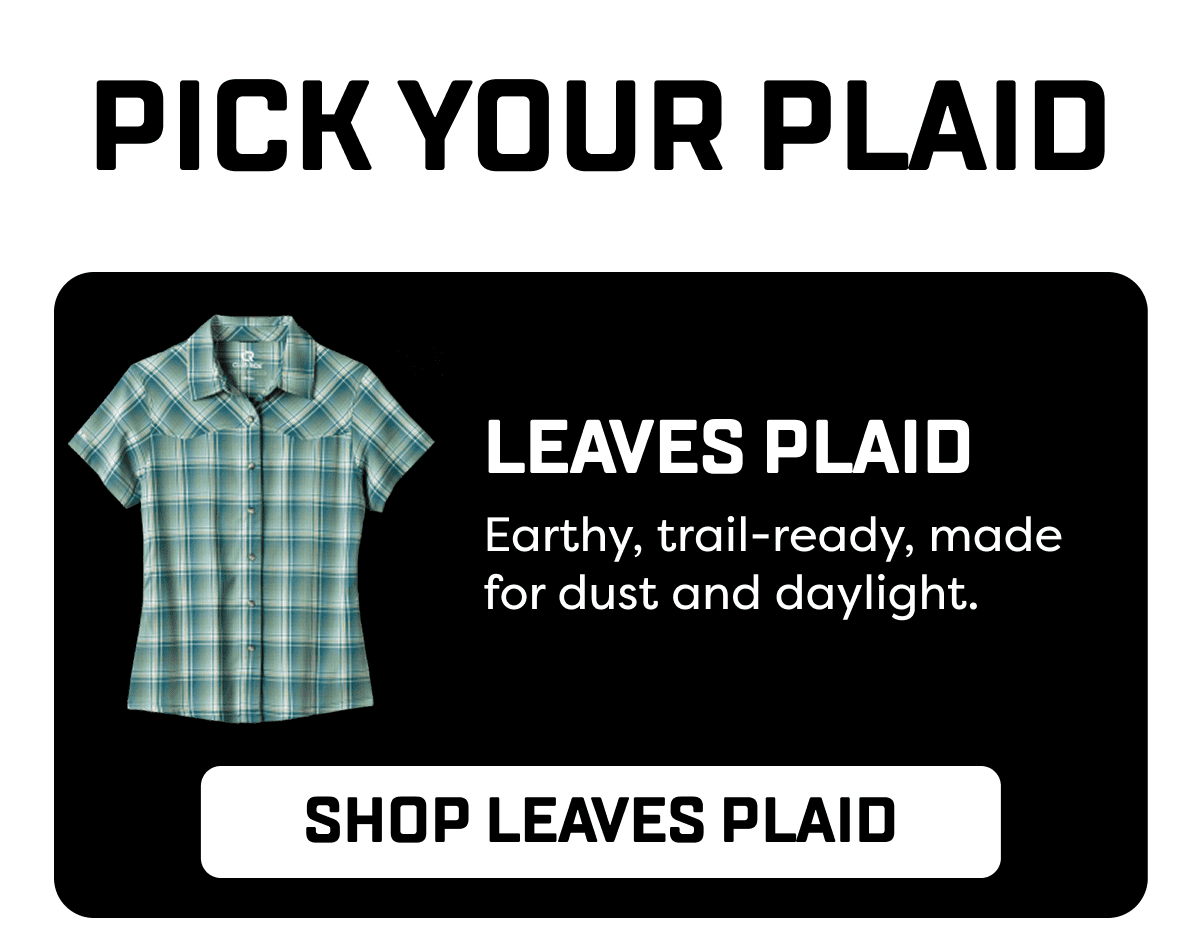 Earthy, trail-ready, made for dust and daylight.