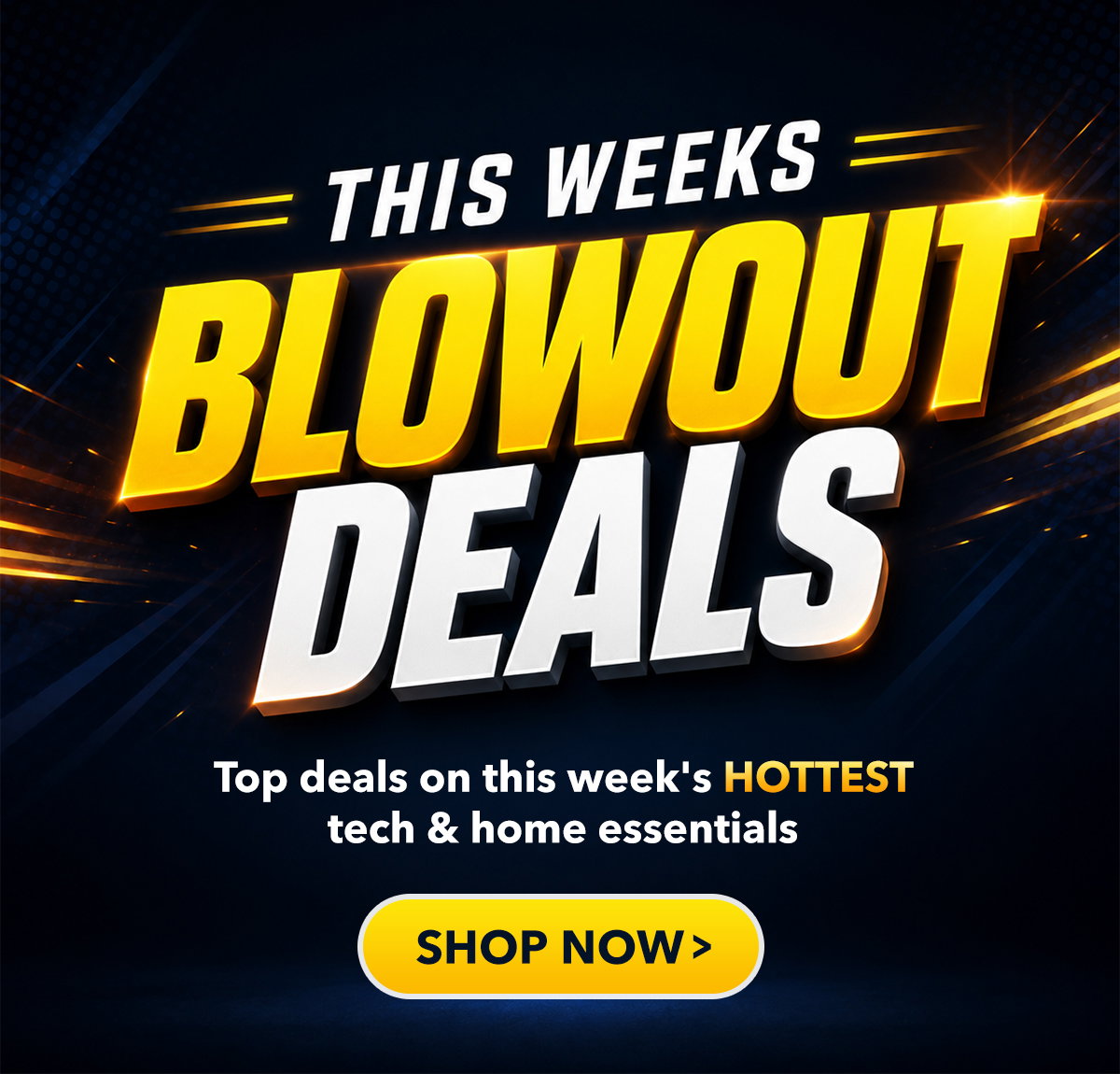 Blowout Deals