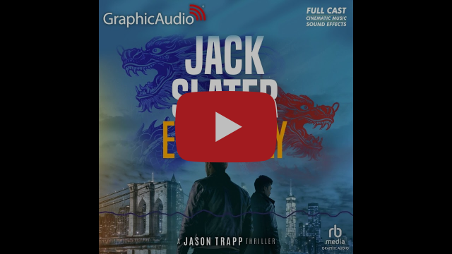 Jason Trapp 10: Eyes Only by Jack Slater (Graphic Audio Sample 2)