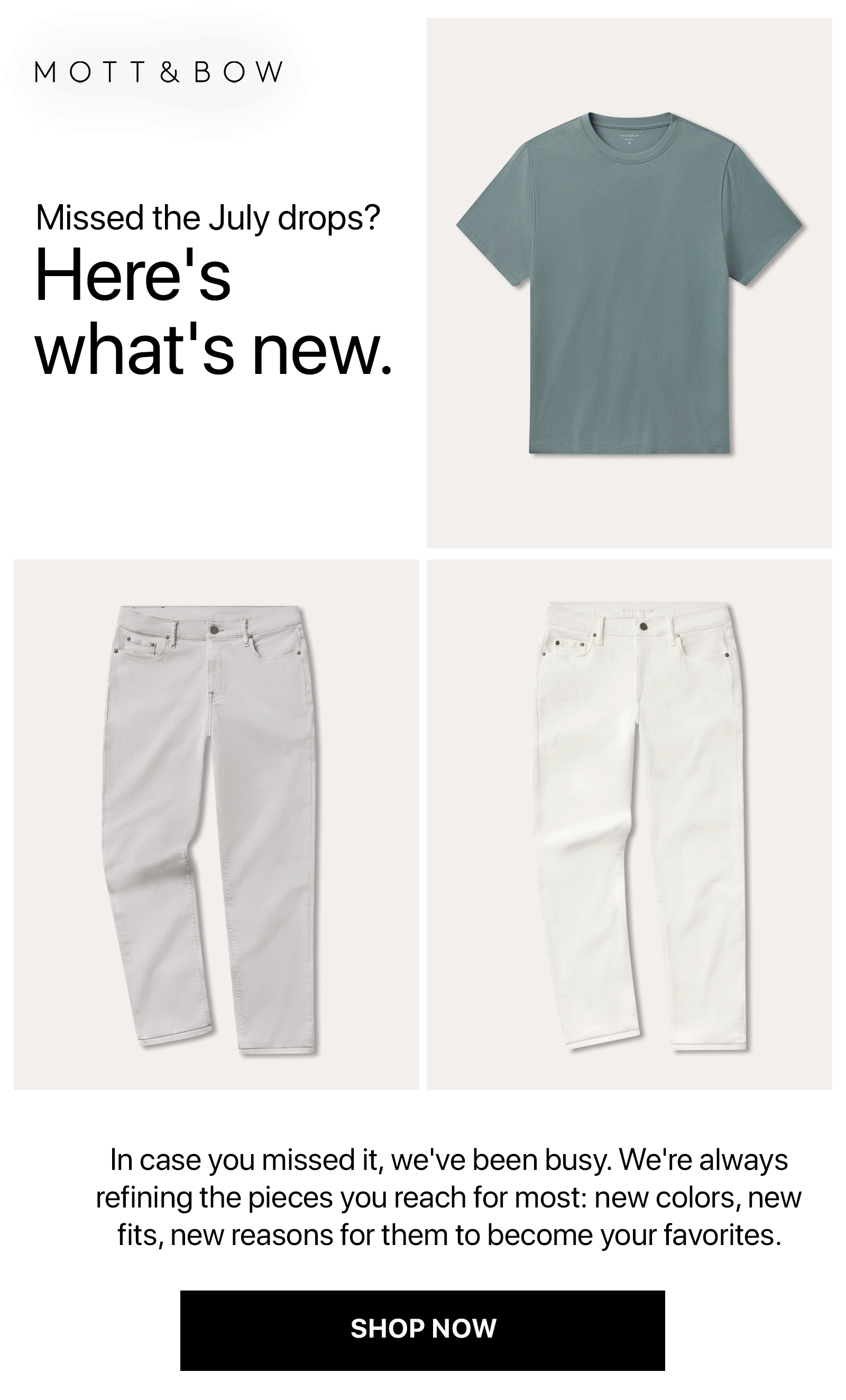 Mott & Bow - New Arrivals