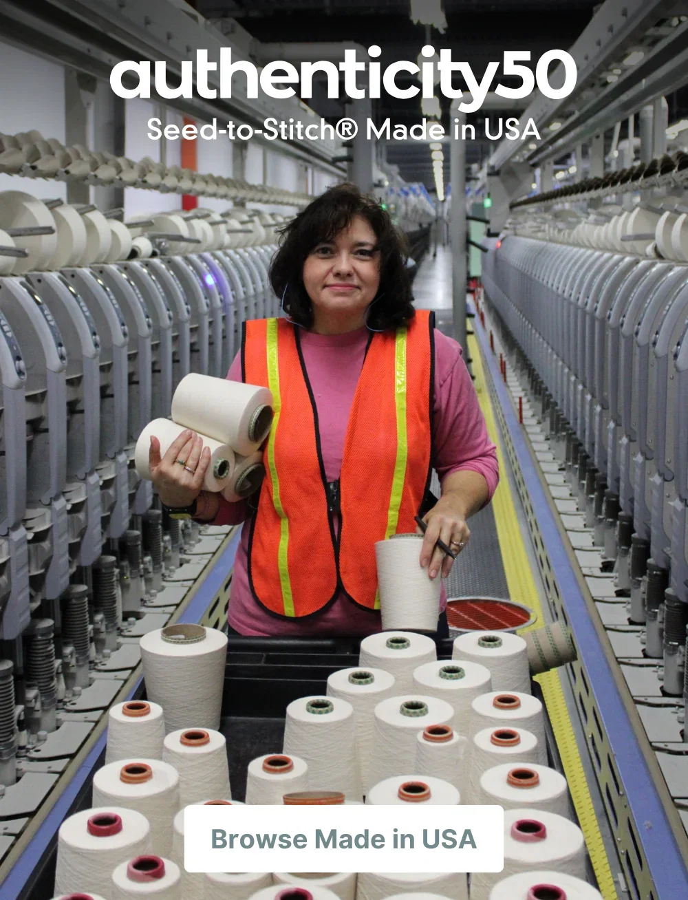 Authenticity50 sheets being spun and woven in the Carolinas. Click or tap to browse Made in USA.