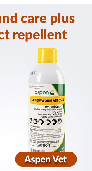New aspen vet screw worm aerosol would spray and insect repellent
