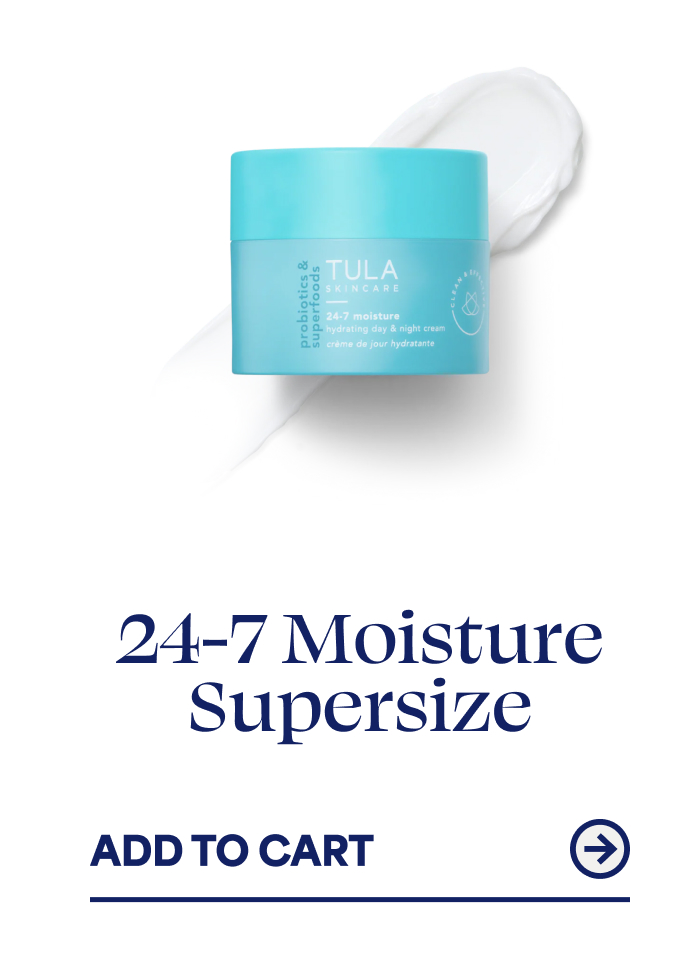 24-7 Moisture Supersize -- ADD TO CART