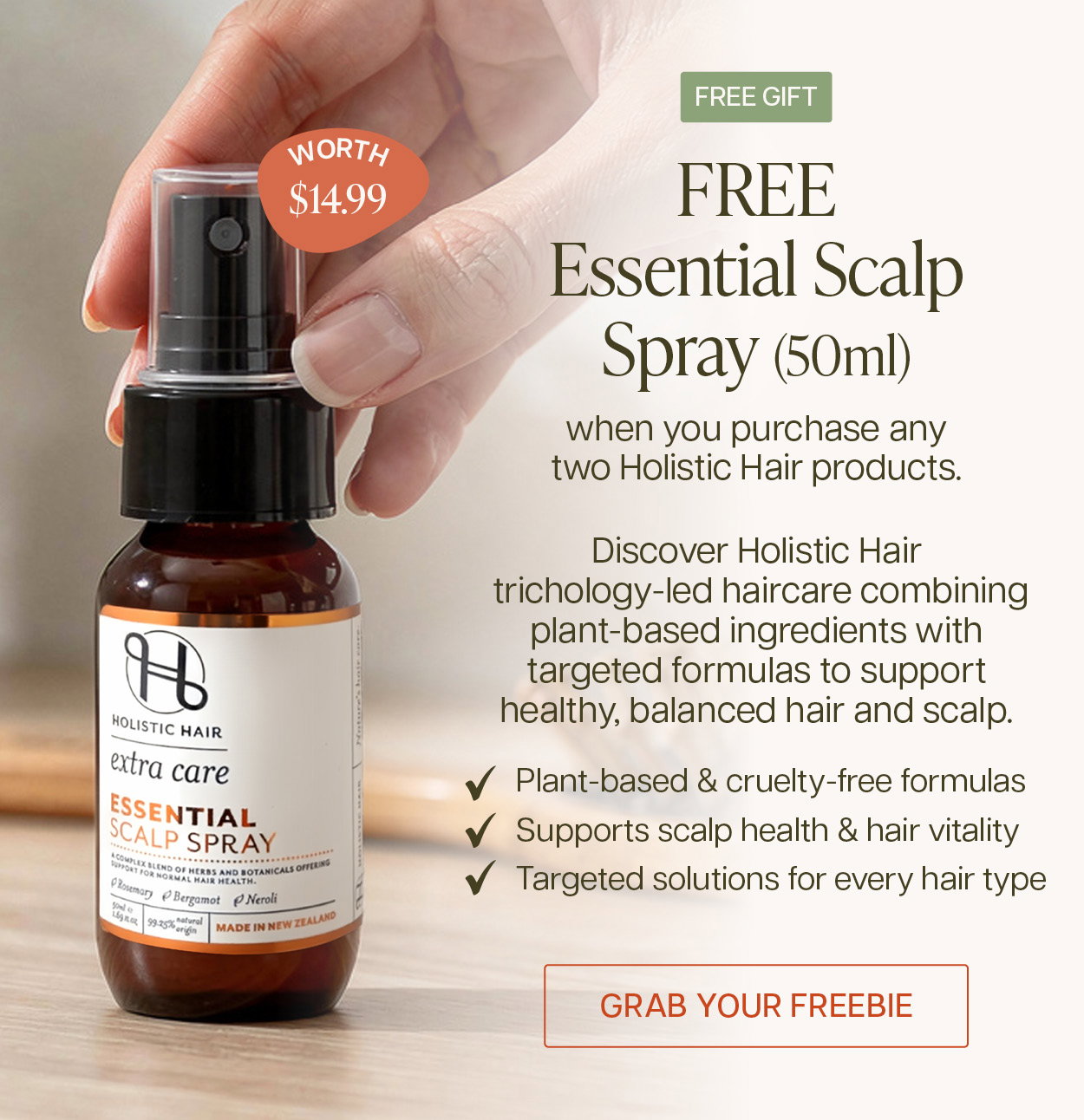 Free Essential Scalp Spray 50ml worth $14.99 when you purchase any two Holistic Hair products