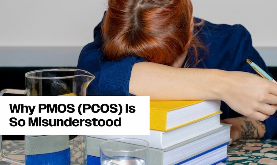 PMOS, Explained: Symptoms, Causes, and What to Do About It