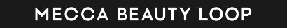 Mecca Beauty Loop