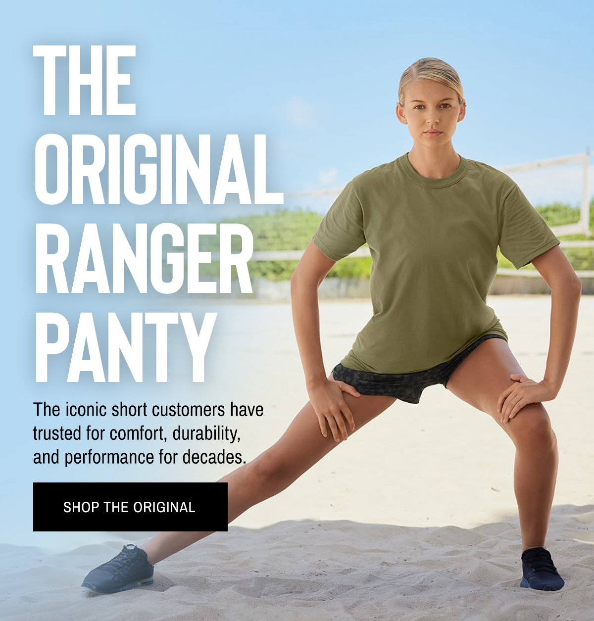 The Original Ranger Panty. The iconic short customers have trusted for comfort, durability, and performance for decades. 