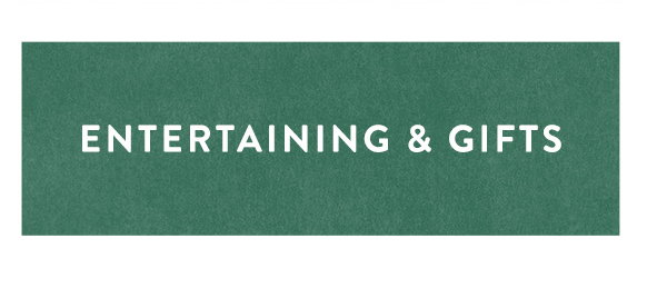 entertaining & gifts