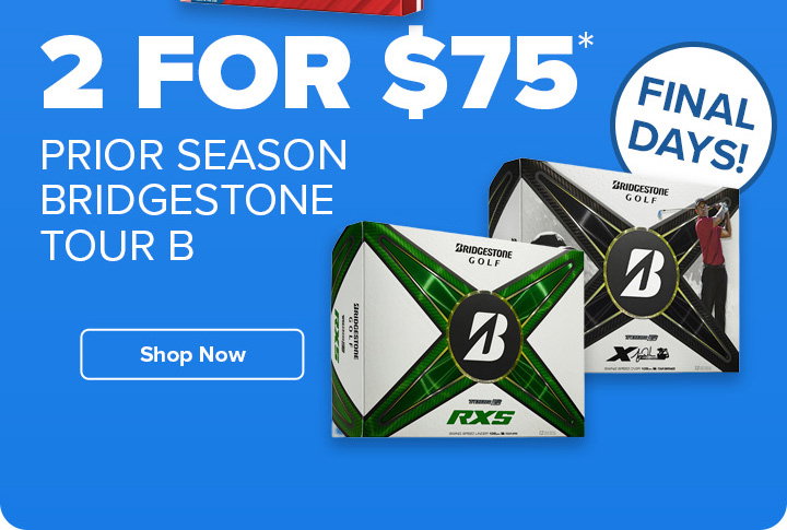 2 for $75 Prior Season Tour B
