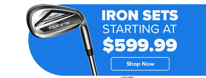 Iron Sets Starting At $649.99