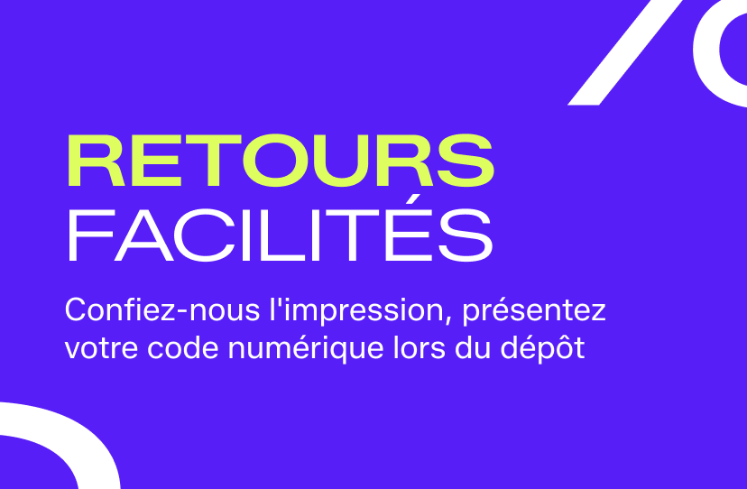 Retours facilités