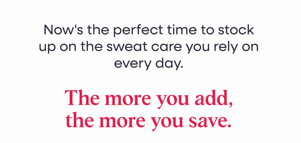 The more you add, the more you save.