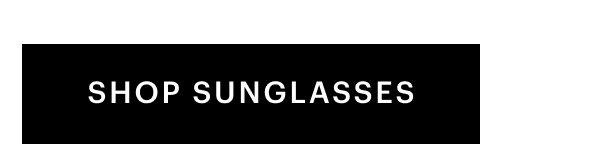 Shop Sunglasses 