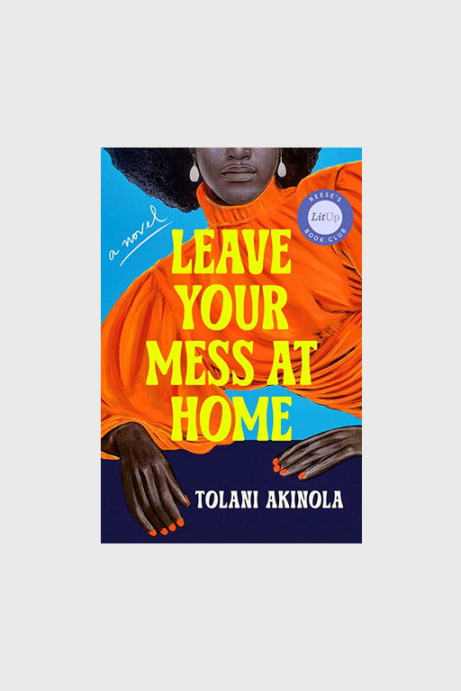 “Leave Your Mess at Home”