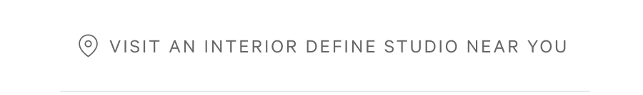 Visit an Interior Define Studio Near You