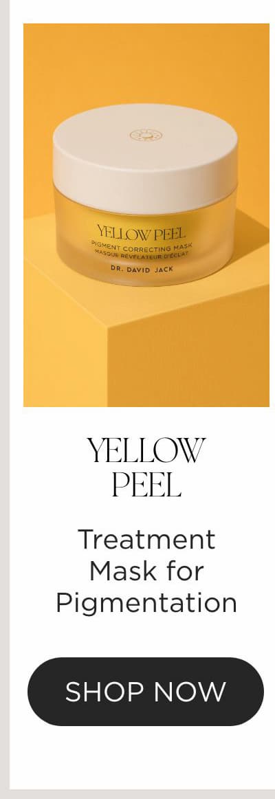SHOP THE YELLOW PEEL