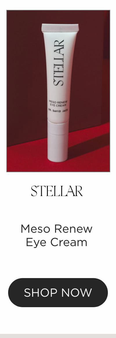 SHOP STELLAR EYE CREAM