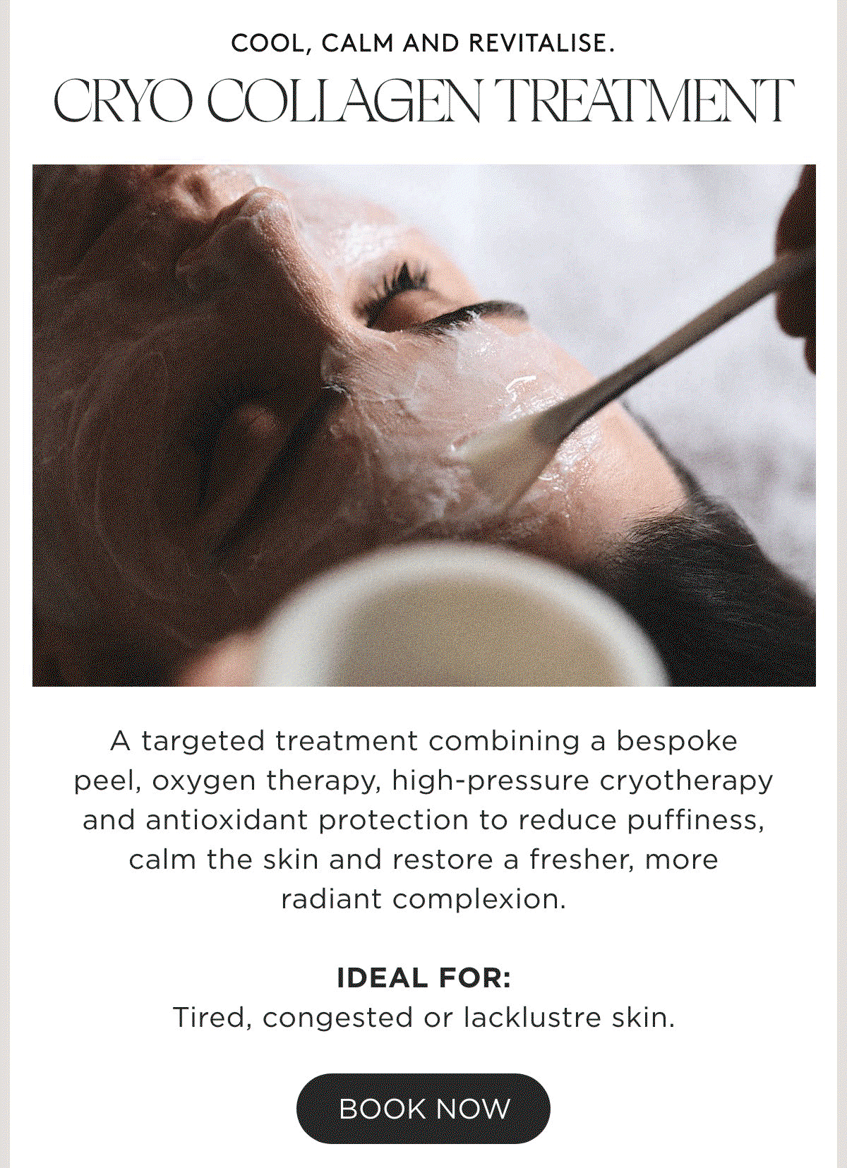 DISCOVER THE CRYO COLLAGEN TREATMENT