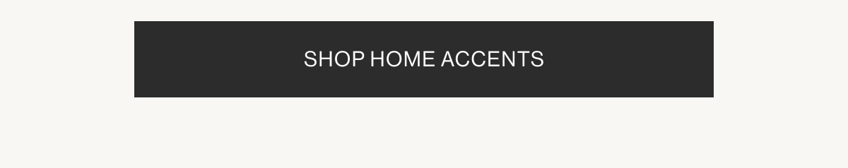 SHOPHOME ACCENTS