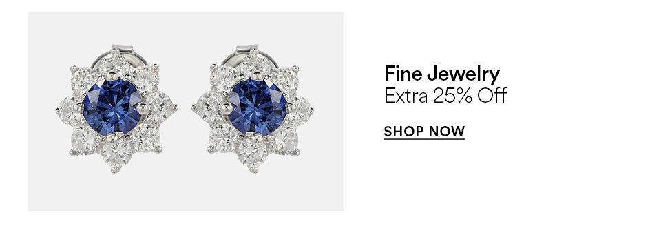 Fine jewelry - Extra 25% off - SHOP NOW >