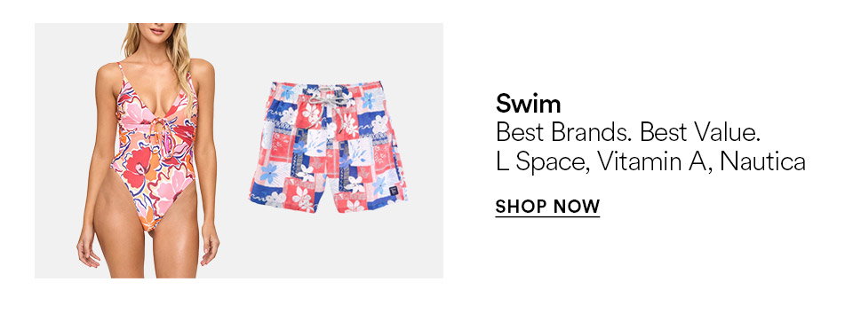 Swim - Best brands, best value - L Space, Vitamin A, Nautica - SHOP NOW >