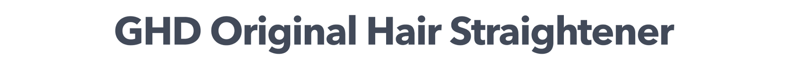 GHD Original Hair Straightener