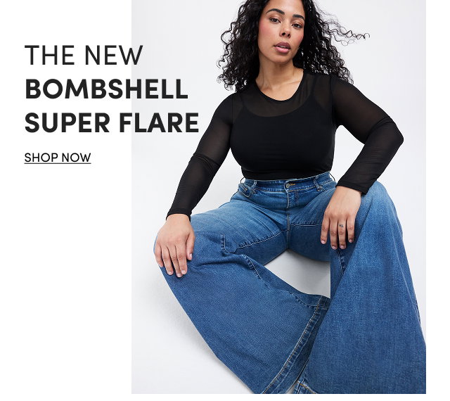 The New Bombshell Super Flare | Shop Now > 