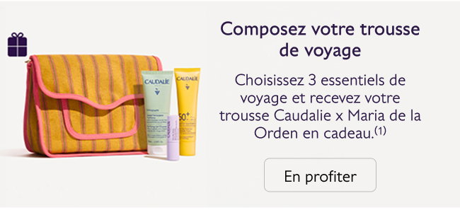 Choisissez 3 essentiels de voyage et recevez votre trousse Caudalie x Maria de la Orden en cadeau.(1)