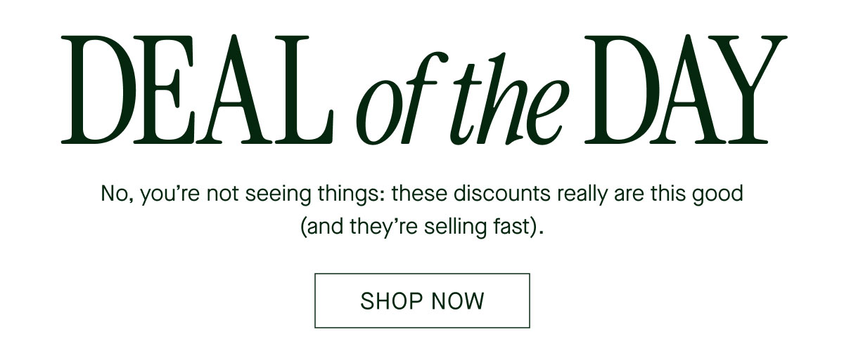 DEAL of the DAY