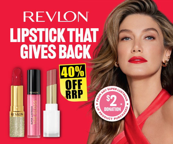 Revlon Super Lustrous range 40% off RRP at Chemist Warehouse. Sale ends 5 August 2026.
