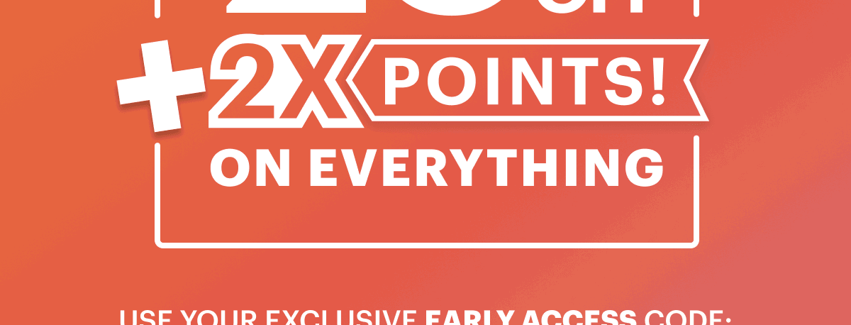 +Earn 2x Points on EVERYTHING.