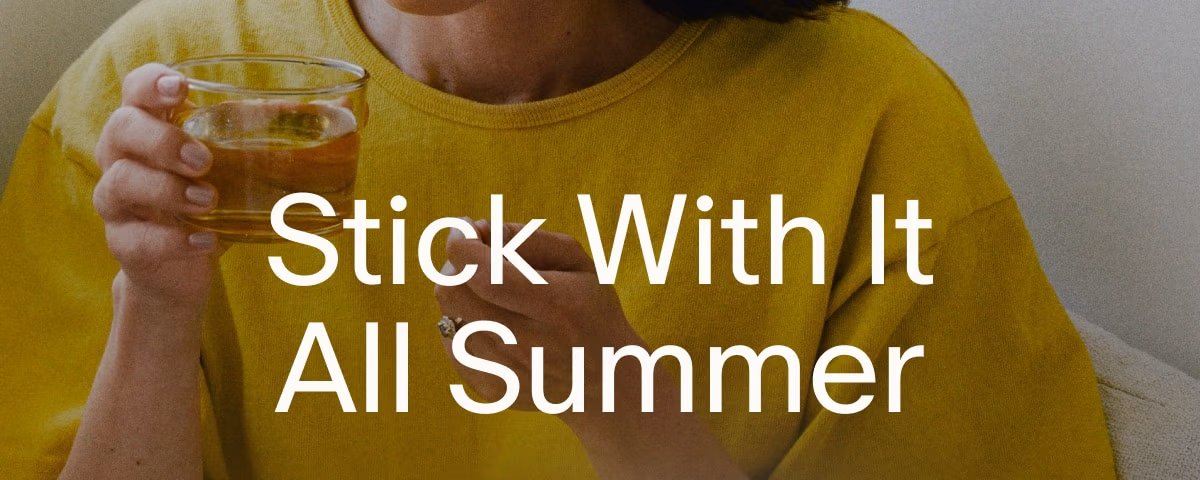 Stick With It All Summer