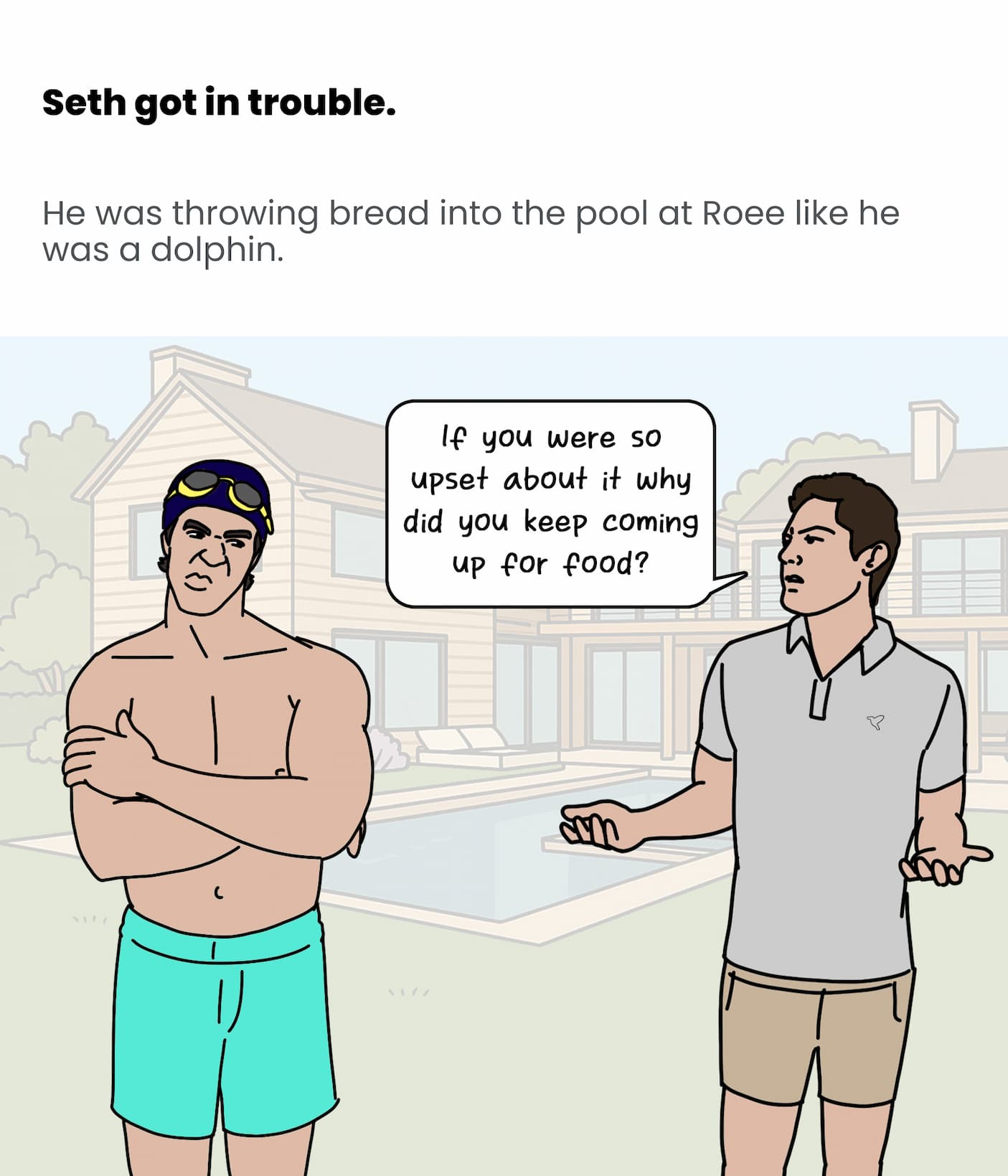 Seth got in trouble