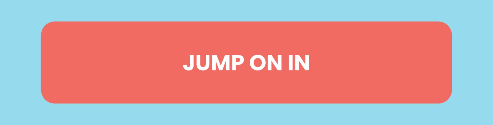 Jump on in