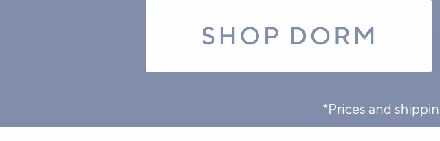 Shop dorm