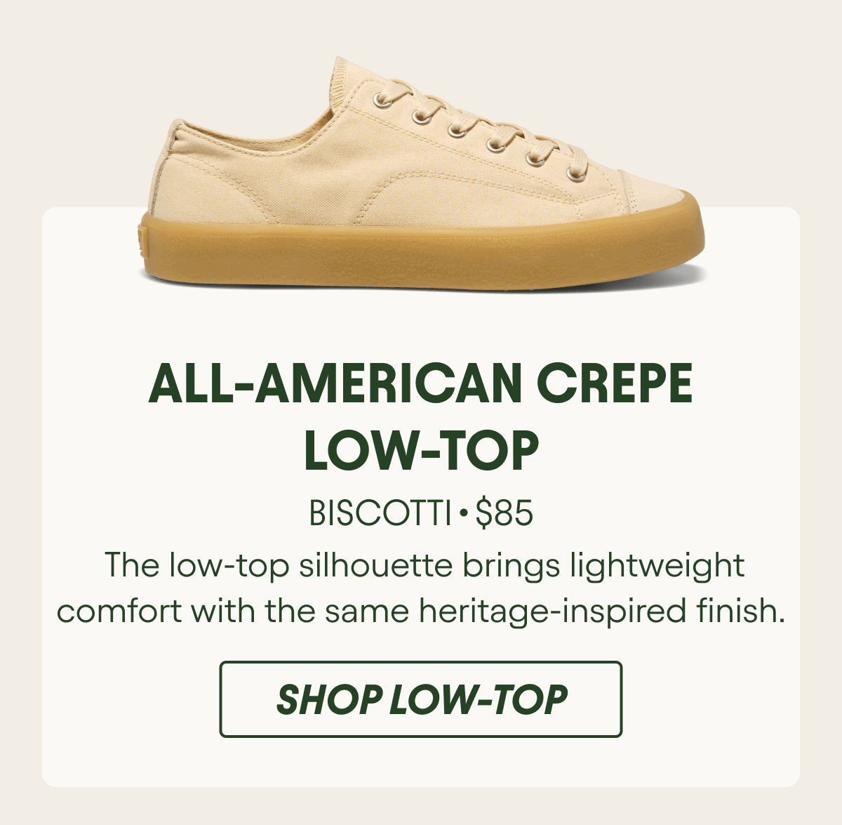 All-American Crepe Low-Top | Biscotti