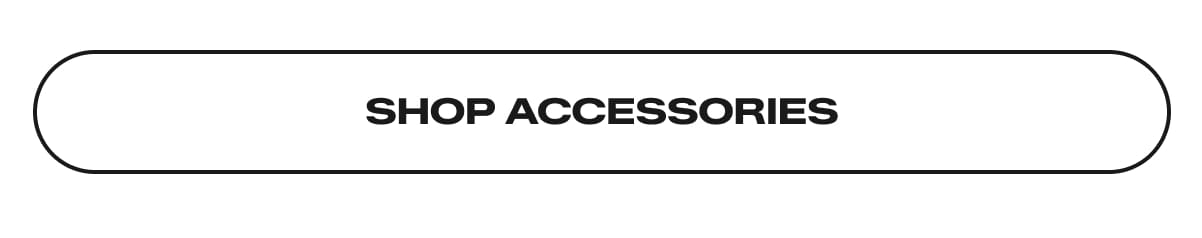 SHOP ACCESSORIES