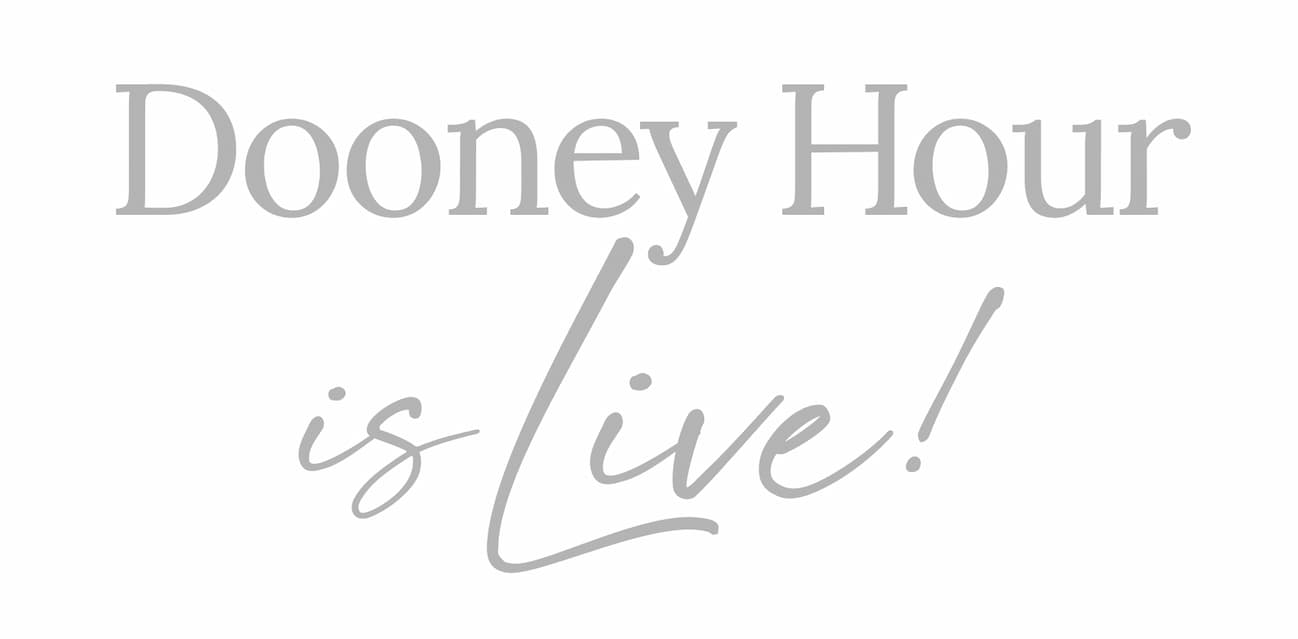 Dooney Hour is Live